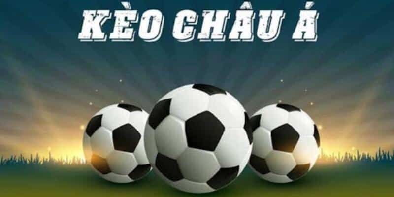 Khái niệm kèo châu Á